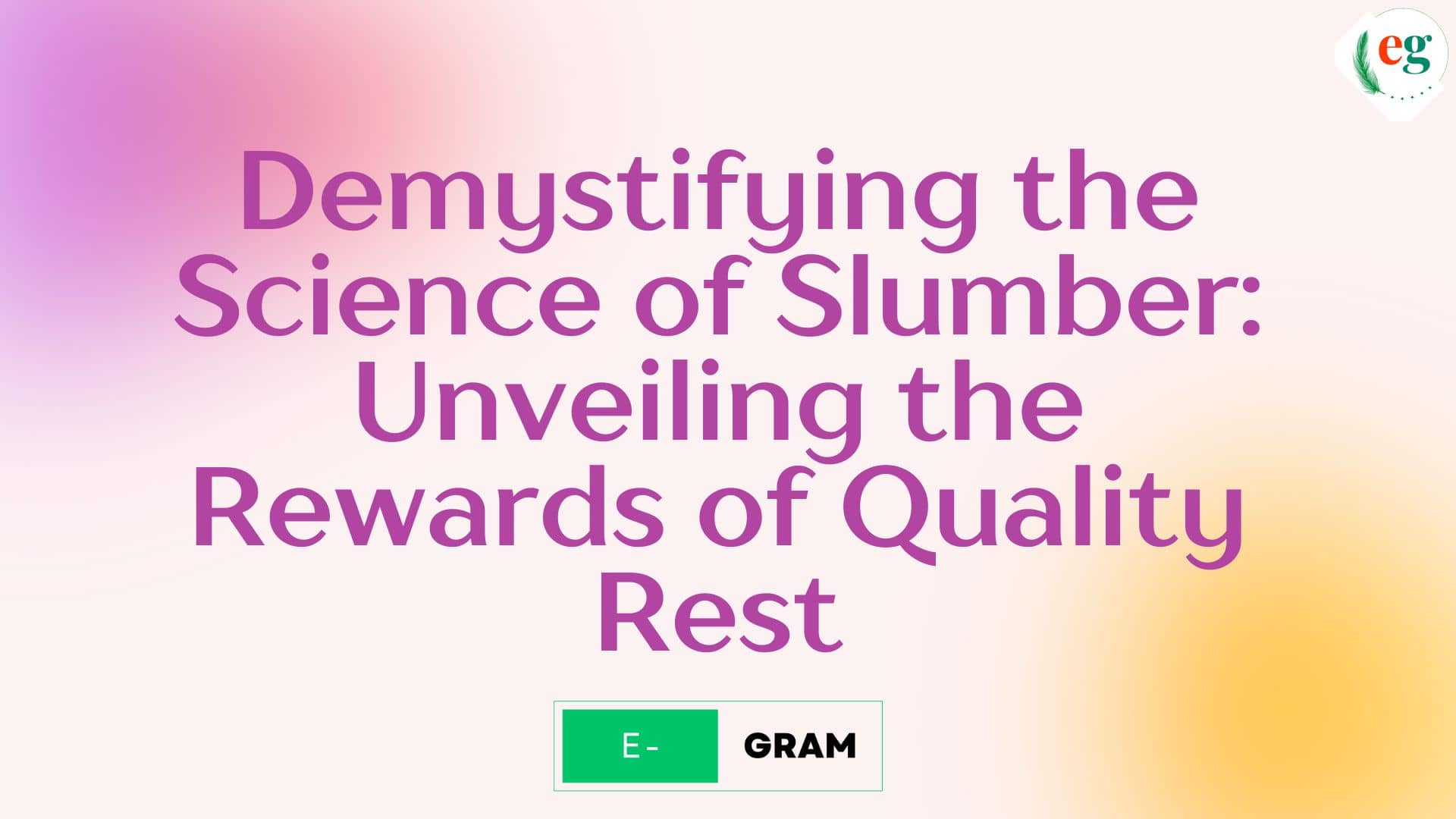 Demystifying the Science of Slumber: Unveiling the Rewards of Quality Rest